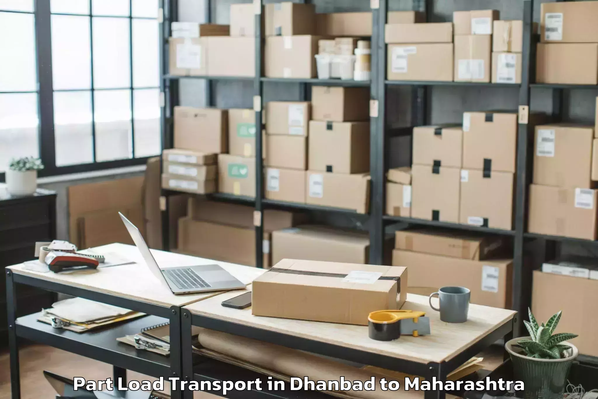 Top Dhanbad to Airoli Part Load Transport Available